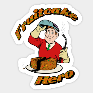 Fruitcake Hero Sticker